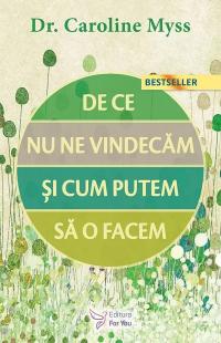 De ce nu ne vindecam