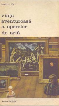 Viața aventuroasă a operelor de artă