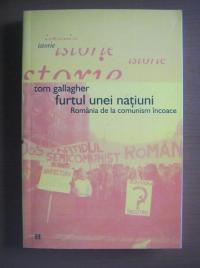 Furtul unei natiuni. Romania de la comunism încoace