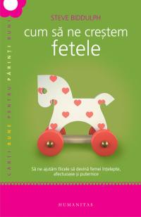 Cum să ne creștem fetele